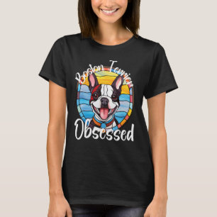 Camiseta Boston Terrier Cachorro Obcecado Mãe Puppy Colorid