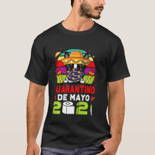 Camiseta Boston Terrier Dog Face Mask Quarantino Cinco De M