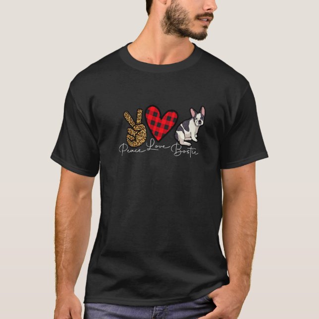 Camiseta Boston Terrier Dog Funny Cute Love Peace Puppy Lov (Frente)