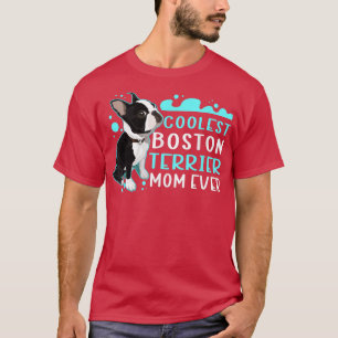 Camiseta Boston Terrier Mãe Dog Proprietário de Boston Terr