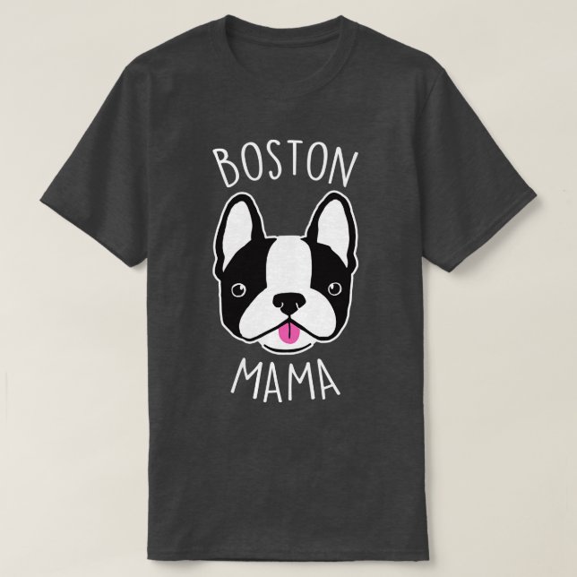Camiseta Boston Terrier Mama (Frente do Design)