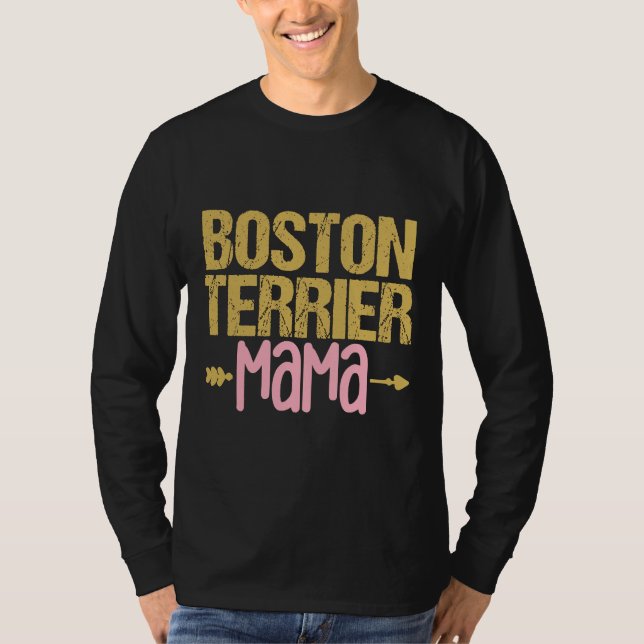 Camiseta Boston Terrier Mama Dog FIT (Frente)