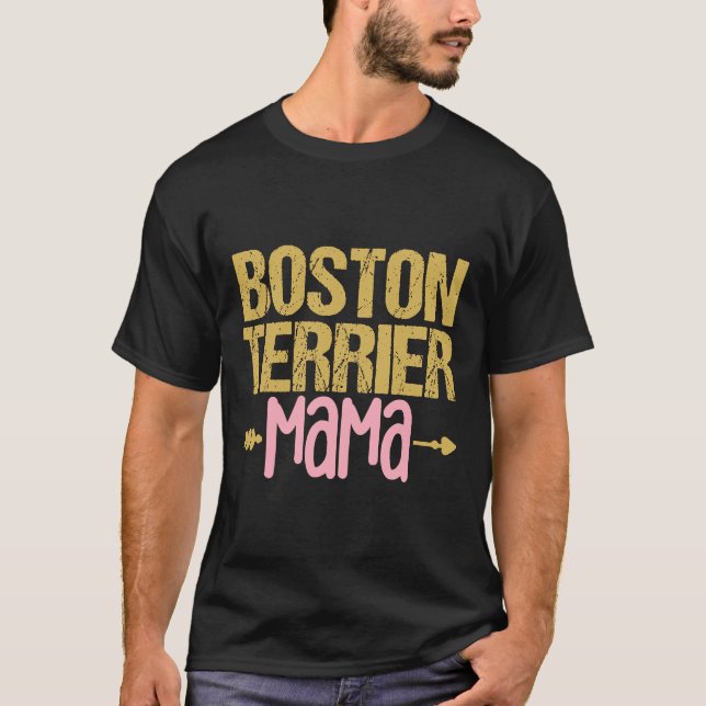 Camiseta Boston Terrier Mama Dog FIT (Frente)