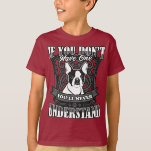 Camiseta Boston Terrier se você não tem o um T do menino