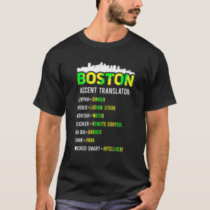 Camiseta Boston Translator Funny Boston Slang Bostonian Acc