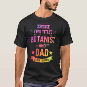 Camiseta Botânica E Pai Orgulhoso Natureza Botânica Colorid