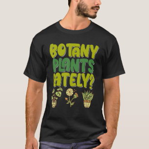 Camiseta Botânica Plantas Recentemente Jardinagem Casa Plan