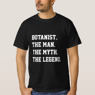 Camiseta Botanista O Mito A Lenda T-Shirt