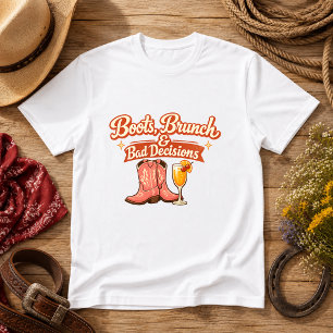 Camiseta Botas, Brunch & Más Decisões Erradas Humor Western