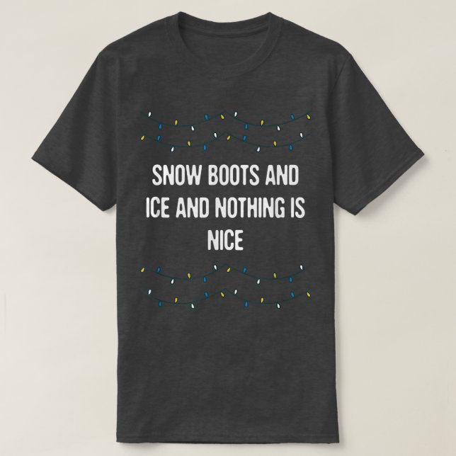 Camiseta Botas de neve e gelo e nada é bom R de Natal (Frente do Design)