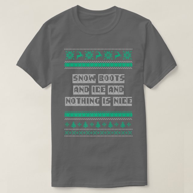 Camiseta Botas de neve e gelo e nada é bom R de Natal (Frente do Design)