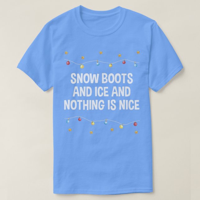 Camiseta Botas de neve e gelo e nada é bom R de Natal (Frente do Design)