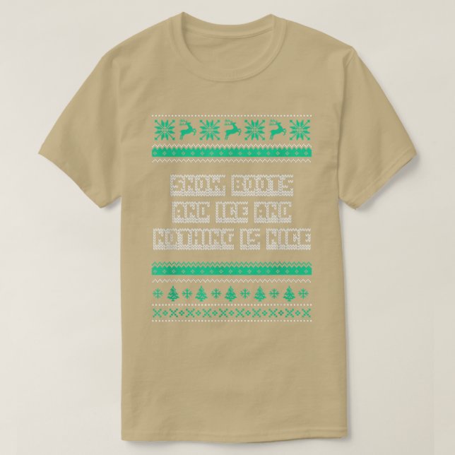 Camiseta Botas de neve e gelo e nada é bom R de Natal (Frente do Design)