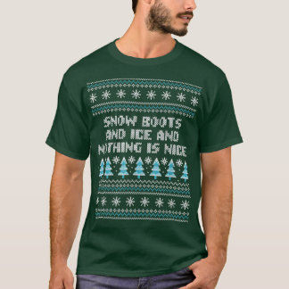 Camiseta Botas de neve e gelo e nada é bom R de Natal