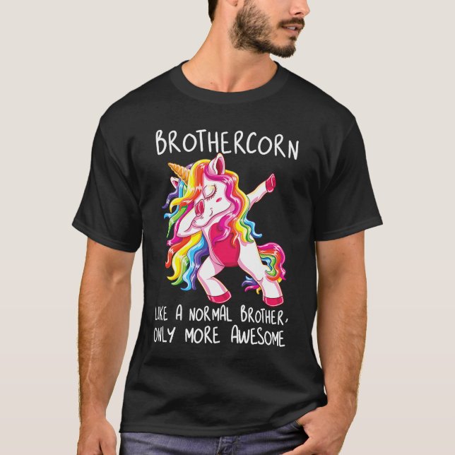 Camiseta Bothercorn  Like A Normal Brother Only Awesome Uni (Frente)