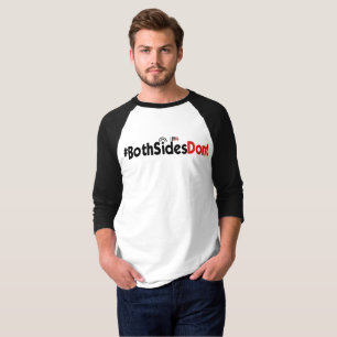 Camiseta #BothSidesDont - 3/4 de t-shirt básico do Raglan
