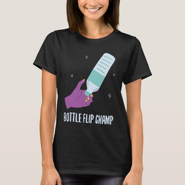 Camiseta Bottle Flip Champ I Water Bottle Turning Flippin (Frente)
