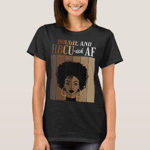 Camiseta Bougie e HBCU - ish AF Históricas Colégios Negros 
