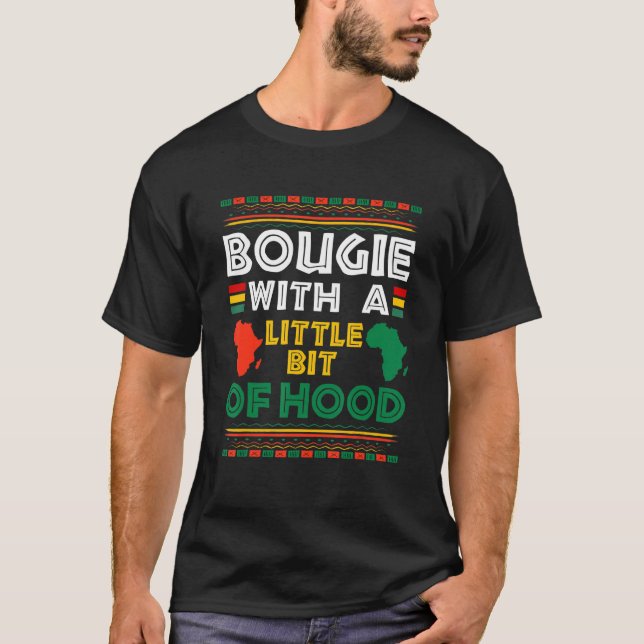 Camiseta Bougie With A Bit of Hood Funny Black Girl Magic M (Frente)