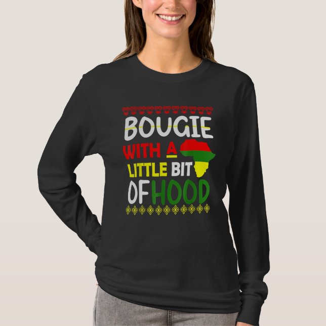 Camiseta Bougie With A Little Bit Of Hood Black History Mon (Frente)