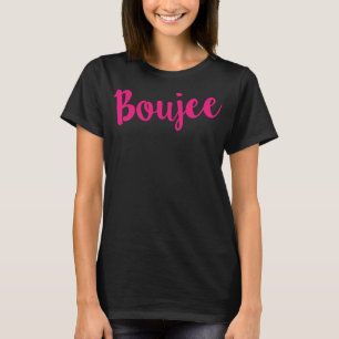 Camiseta Boujee Cute Dizendo Estilo Boutique Rosa Quente En