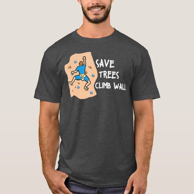 Camiseta Bouldering Save Trees Climb Walls Freeclimbing (Frente)