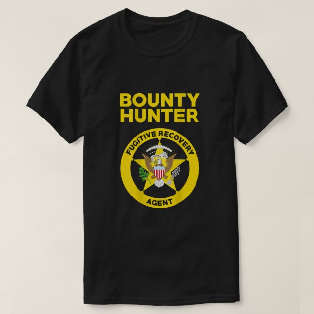 Camiseta Bounty Hunter Fugitive Recovery Agent Bondsma (Frente do Design)