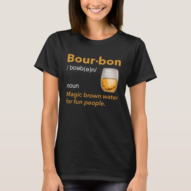 Camiseta Bourbon Definition Whiskey Drinking Quote  Idea  1 (Frente)