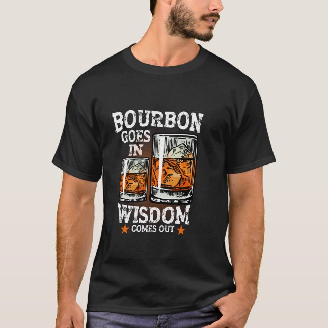 Camiseta Bourbon entra na sabedoria sai Bebendo uísque (Frente)