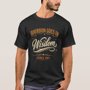 Camiseta Bourbon Entra, Sabedoria Sai