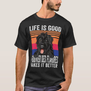 Camiseta Bouviers Des Flandres Torna Sua Vida Boa Vintage