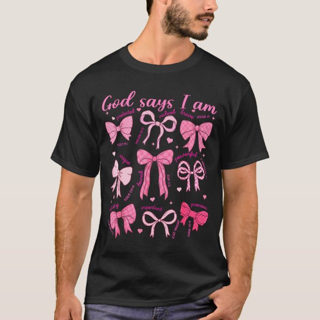 Camiseta Bow God Say I Am Christian Girl Teen Women Bible V (Frente)