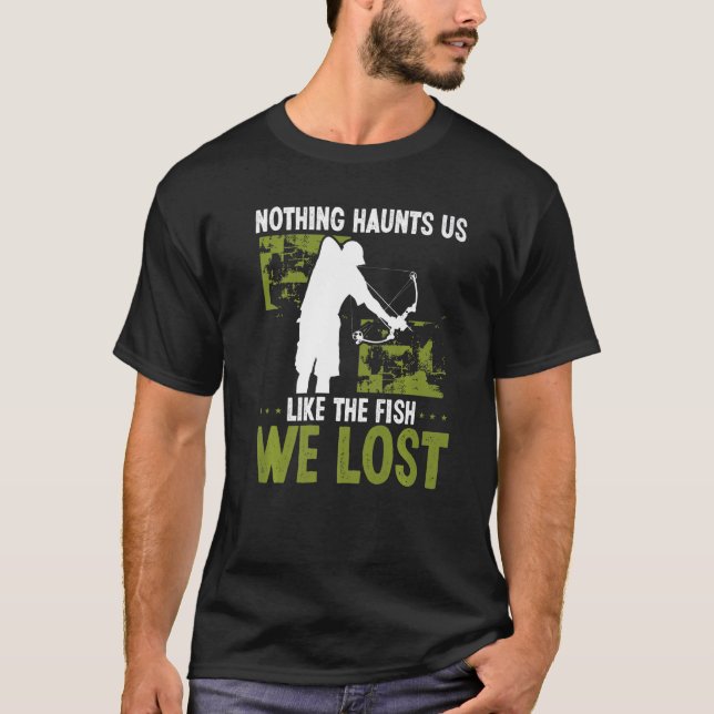Camiseta Bowfisher Nothing haunts us like Fish we lost Bowf (Frente)