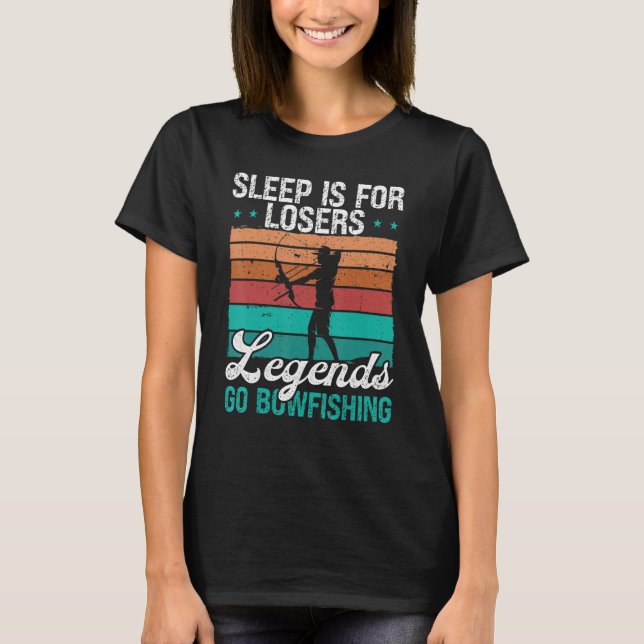Camiseta Bowfisher Sleep is for Losers Airboat Fisherman Bo (Frente)