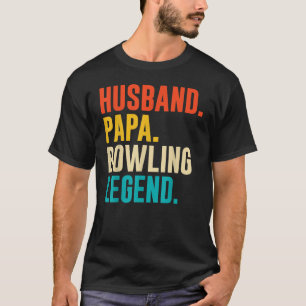 Camiseta Bowler Husband Papa Bowling Legend Father's Day