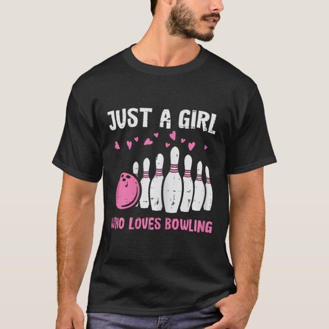 Camiseta Bowler Just Girl Loves Bowling Cute Girls Kids Tod (Frente)