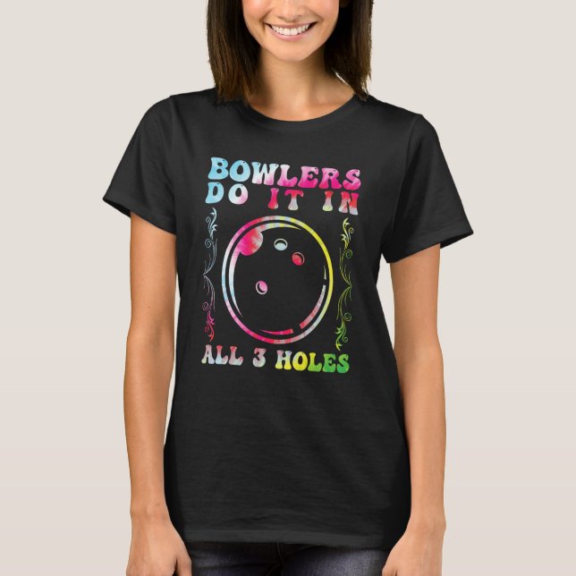 Camiseta Bowlers Do it in All 3 Holes Bowling Men Bowling F (Frente)
