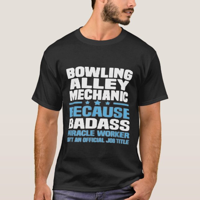 Camiseta Bowling Alley Mechanic (Frente)