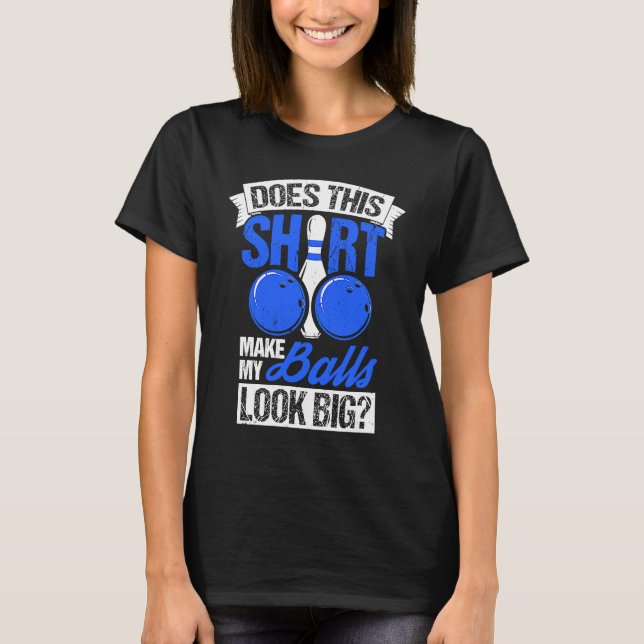Camiseta Bowling Ball Pin Bowler Strike Bowling Team Bowlin (Frente)