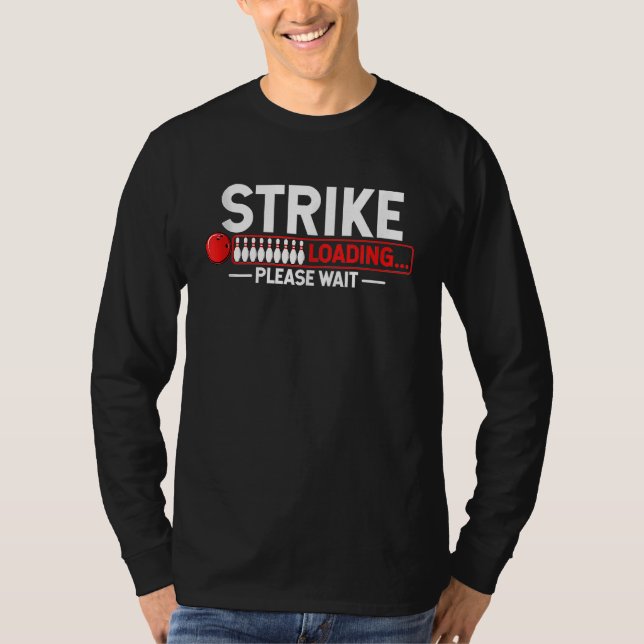 Camiseta Bowling Ball Pin Bowler Strike Team Bowling Alley  (Frente)