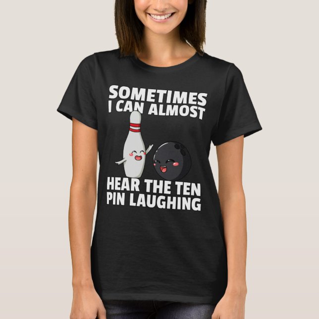 Camiseta Bowling Ball Pin Men Women Kids Youth Mom Alley (Frente)