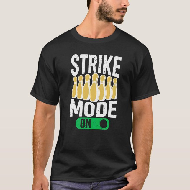 Camiseta Bowling Bowler Team Bowling Strike Mode On (Frente)