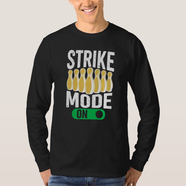 Camiseta Bowling Bowler Team Bowling Strike Mode On (Frente)