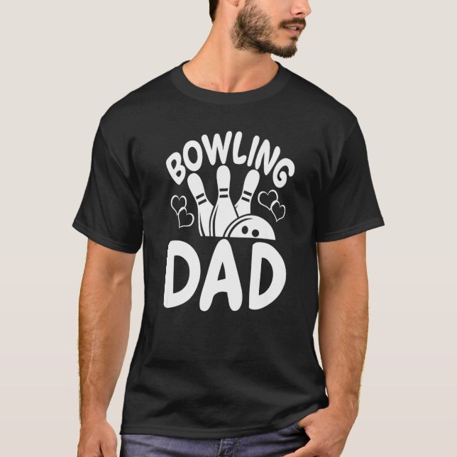 Camiseta Bowling Dad Players  Women Game  Daddy (Frente)