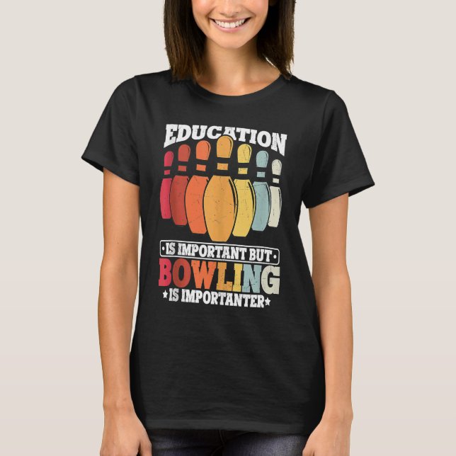 Camiseta Bowling Education Bowler Strike Bowling Team Bowli (Frente)
