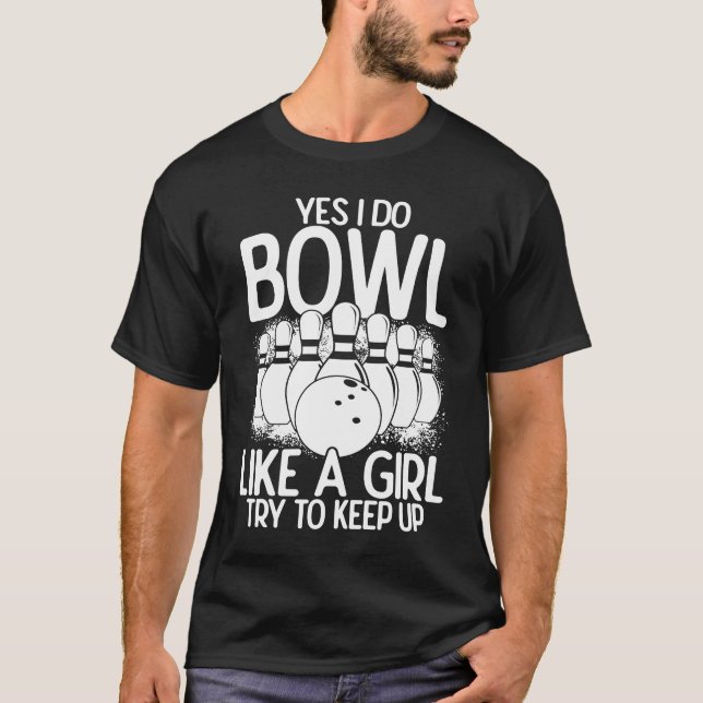 Camiseta Bowling Girl Princess Pin Bowler Strike Bowling Te (Frente)
