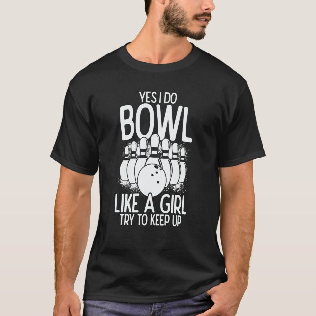 Camiseta Bowling Girl Princess Pin Bowler Strike Bowling Te (Frente)