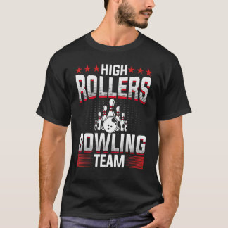 Camiseta Bowling High Rollers Bowling Team Bowler