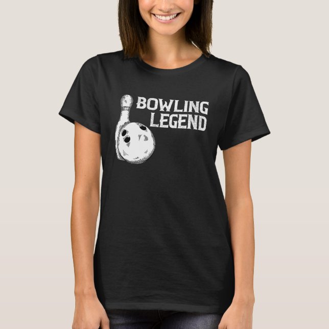 Camiseta Bowling Legend Strike Bowler Bowling Team Bowling  (Frente)