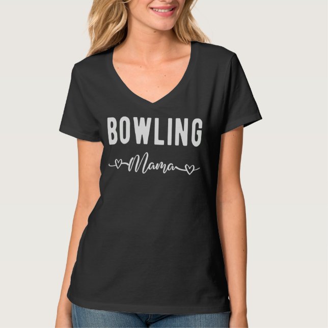 Camiseta Bowling Mama  Bowler Bowling   Bowling Mom (Frente)